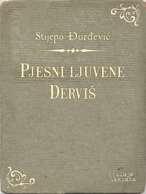 cover image of Pjesni ljuvene--Derviš